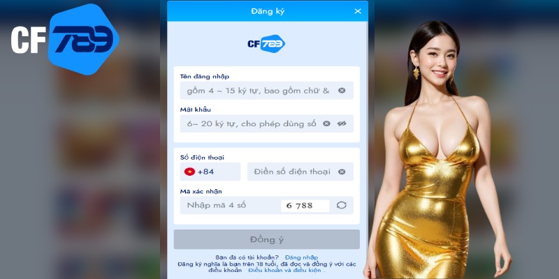 Khai báo thông tin chân thực, đầy đủ theo form đăng ký CF789